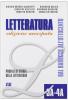 Letteratura. Moduli 3A-4A: Profilo di storia della letteratura italiana. Per le Scuole superiori