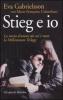 Stieg e io. La storia d'amore da cui � nata la Millennium trilogy