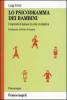 Lo psicodramma dei bambini. I metodi d'azione in et� evolutiva
