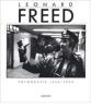 Leonard Freed. Fotografie (1954-1990)