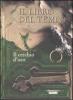 Il cerchio d'oro. Il libro del tempo vol.3