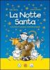 La notte santa. Come san Francesco invent� il presepe