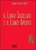 Il libro sigillato e il libro aperto