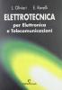 Elettrotecnica. Per elettronica e telecomunicazioni. Per gli Ist. Tecnici industriali