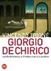 Giorgio de Chirico. La citt� del silenzio: architettura, memoria, profezia