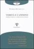 Verit� e cammino. Dialogo religioso e religiosit� del dialogo