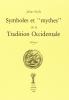 Symboles et �Mythes� de la tradition occidentale. M�langes