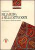 Nella buona e nella cattiva sorte. Perch� separarsi, perch� non separarsi