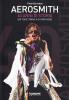 Aerosmith. 40 anni di storia. Dai Toxic Twins a Guitar Hero