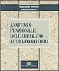 Anatomia funzionale dell'apparato audio-fonatorio
