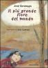 Il pi� grande fiore del mondo