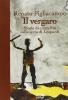 Il vergaro. Storie di contadini nella terra di Leopardi