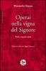 Operai nella vigna del Signore