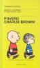 Povero Charlie Brown!