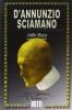 D'Annunzio sciamano