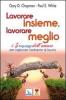 Lavorare insieme, lavorare meglio. I 5 linguaggi dell'amore per migliorare l'ambiente di lavoro