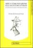 Valcamonica Symposium (2011). Arte e comunicazione nelle societ� pre-letterate-Art and communication in pre-literate societies