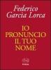 Io pronuncio il tuo nome