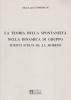 La teoria della spontaneit� nella dinamica di gruppo. Scritti scelti da J. L. Moreno