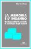 La memoria e l'inganno. Un manuale di sociologia degli anziani