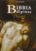 Bibbia dipinta. I vangeli