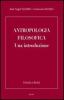 Antropologia filosofica. Una introduzione