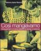 Cos� mangiavamo. Cinquant'anni di storia italiana fra tavola e costume