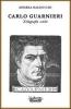 Carlo Guarnieri. Xilografie scelte