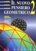 Il nuovo pensiero geometrico. Per il triennio del Liceo scientifico vol.2