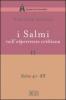 I Salmi nell'esperienza cristiana vol.2