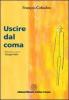 Uscire dal coma