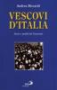 Vescovi d'Italia. Storie e profili del Novecento