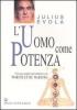 L' uomo come potenza