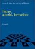 Potere, autorit� e formazione. Dinamiche socio-culturali