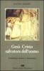 Ges� Cristo salvatore dell'uomo