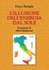 L' illusione dell'energia dal sole