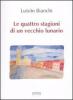 Le quattro stagioni di un vecchio lunario