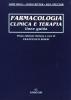 Farmacologia clinica e terapia. Linee guida