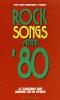 Rock songs anni '80. Le canzoni che hanno fatto epoca