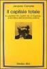 Il capitale totale. Il capitolo VI inedito de �Il capitale� e la critica dell'economia politica