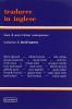Tradurre in inglese. Brani di autori italiani contemporanei con testo inglese a fronte e note vol.1