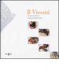 Il Vissani. 400 ricette in 100 menu
