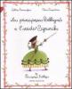 La principessa Belbign� e l'orrido Sgrunch. Principesse favolose vol.3