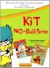 Kit no-bullismo. Con CD-ROM