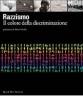 Razzismo. Il colore della discriminazione