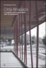 Citt� mosaico. Il progetto contemporaneo oltre la settorialit�