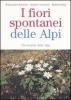I fiori spontanei delle Alpi. Nei boschi delle Alpi