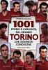 1001 storie e curiosit� sul grande Torino che dovresti conoscere