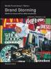 Brand storming. Gestire la marca nell'era della complessit�