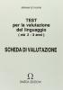 Test per la valutazione del linguaggio. Schede di valutazione (0-3 anni)